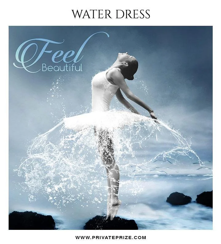 Feel Beautiful  - Water dress overlays and Brushes